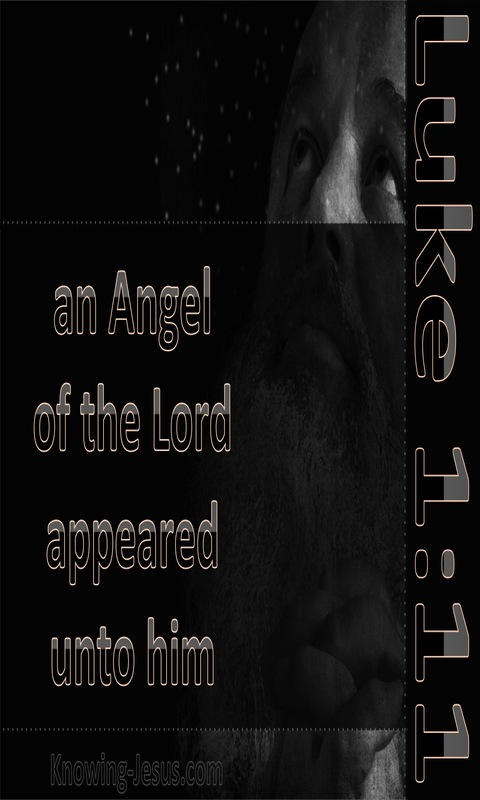 Luke 1:11 There Appeared An Angel Of The Lord (gray)